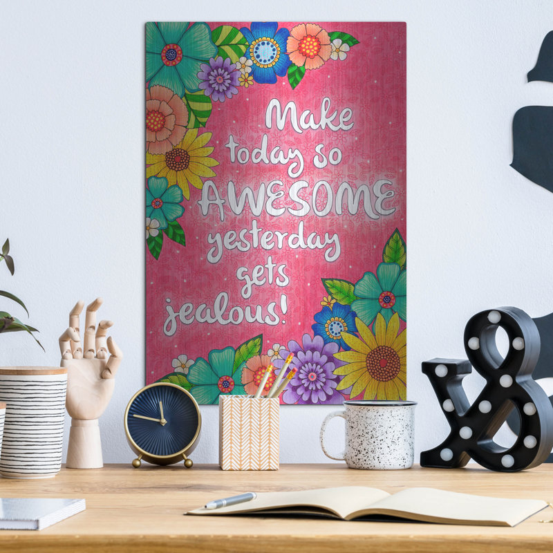 Art mural en métal Trinx «Make Today Awesome» par Hello Angel, H 16 po x l 12 po