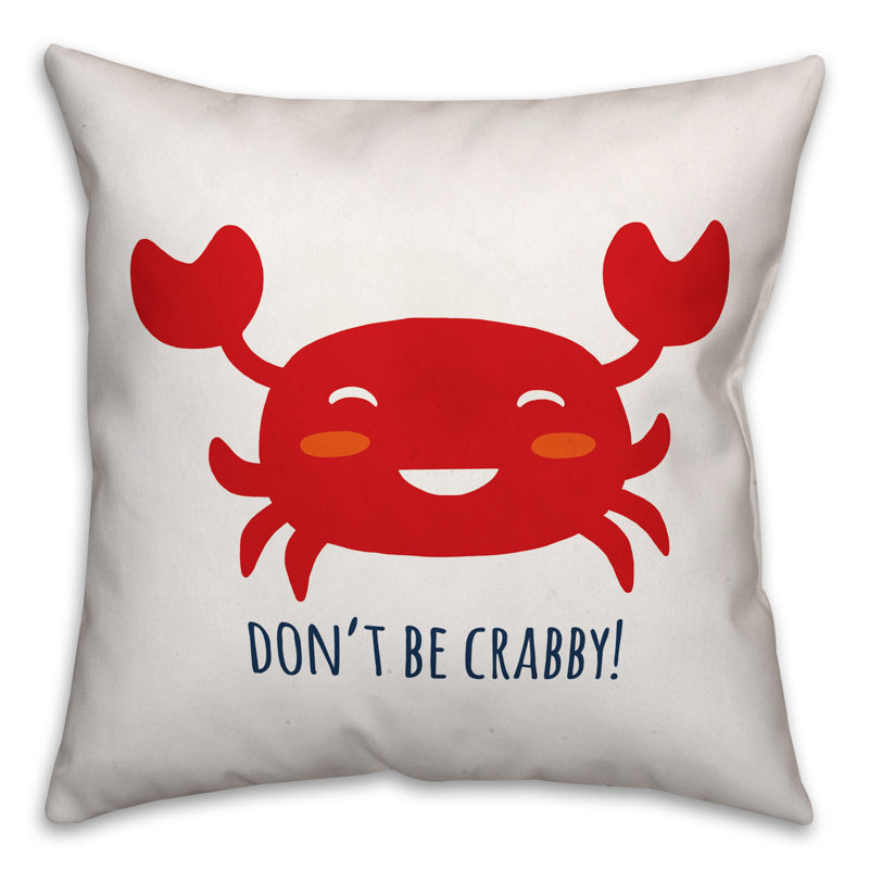  Coussin Don't Be Crabby