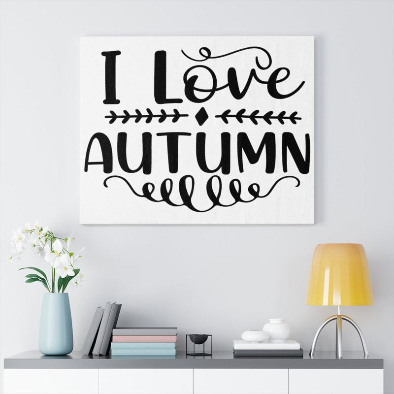 I Love Autumn - Wrapped Canvas Print