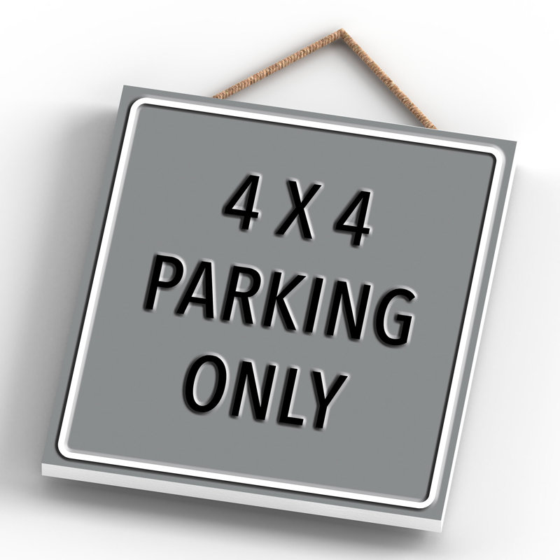 Parking Only - Print on MDF