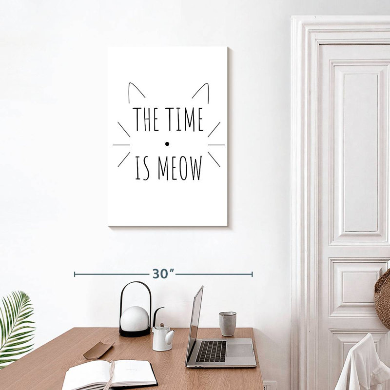 «The Time Is Meow», H 30 po x l 20 po