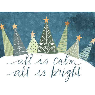 «All is Calm All is Bright» par Katie Doucette