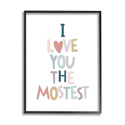 Love You The Mostest