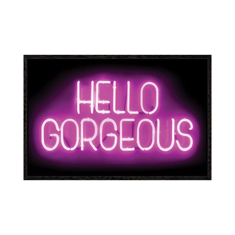 Neon Hello Gorgeous Pink On Black by Hailey Carr - Print on Canvas, Black Framed, 66.04 cm H x 45.72 cm W