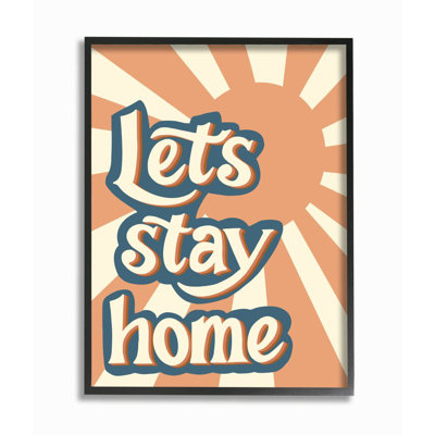 «Let's Stay Home Summer Sun Blue Orange Quote» par Amanda Houston, reproduction d'art graphique sur toile
