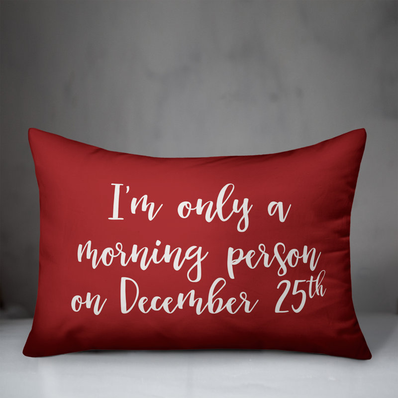  «I'm Only a Morning Personne» le 25 décembre Coussin lombaire, Rouge