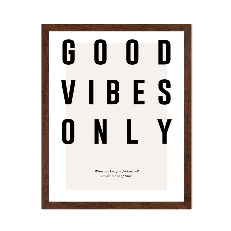 Good Vibes Only No2, Affiche, H 11 po x l 14 po, Encadrement brun