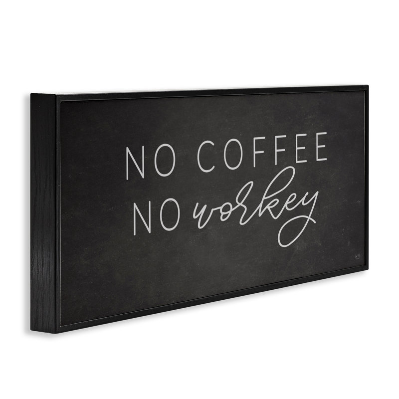 «Sassy No Coffee», impression par giclée encadrée, design par Lux + Me Designs, H 10 po x l 24 po