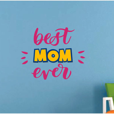 Best Mom Ever Quote Quotes Quotes Decors Wall Art Art Decal Decal For Girls Boy Kids Room Home Decor Autocollants Art mural en vinyle (40 X 40 pouces)
