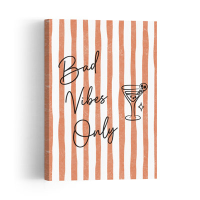 Bad Vibes Only Cocktail Architecture moderne Affiche murale urbaine