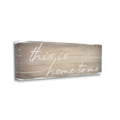 " Home To Me Rustic Grain Pattern Cursive Phrase " by Daphne Polselli