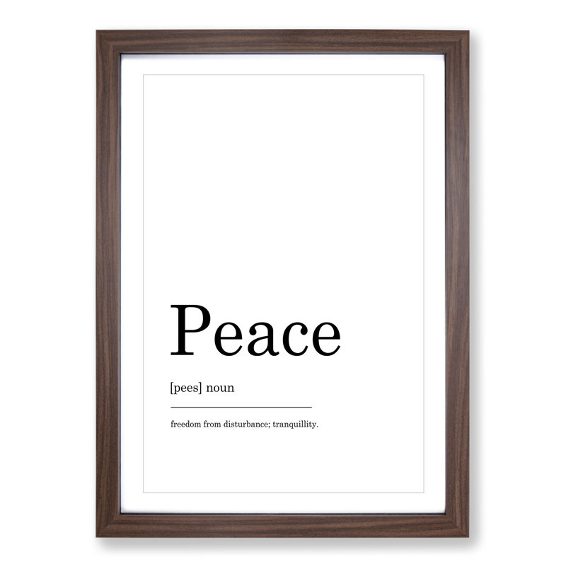 Definition of Peace - Framed Print, 36cm H x 27cm W x 2cm D, Walnut