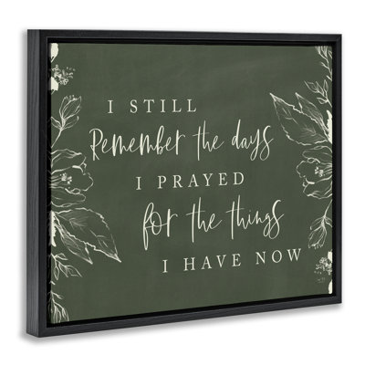 Cadre flottant Prayed For What I Have Now, design par Lux + Me Designs