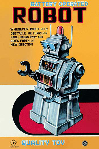 « robot à piles », affiche rétro, H 30 po x l 20 po