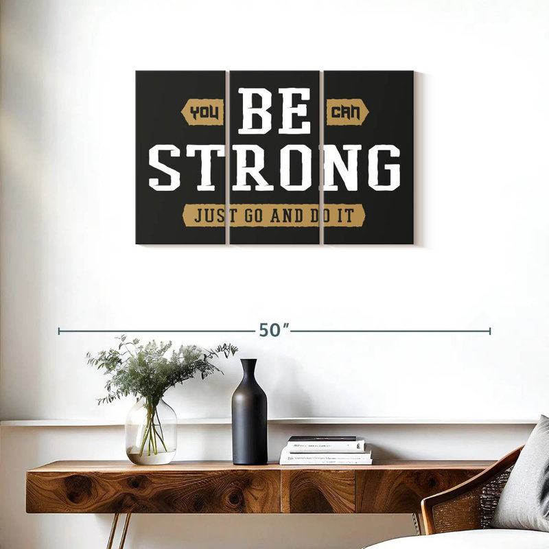 Tergel Be Strong Typography, 20" H x 33" W