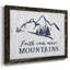 «Move Mountains», reproduction sur toile encadrée-525460798-525460929