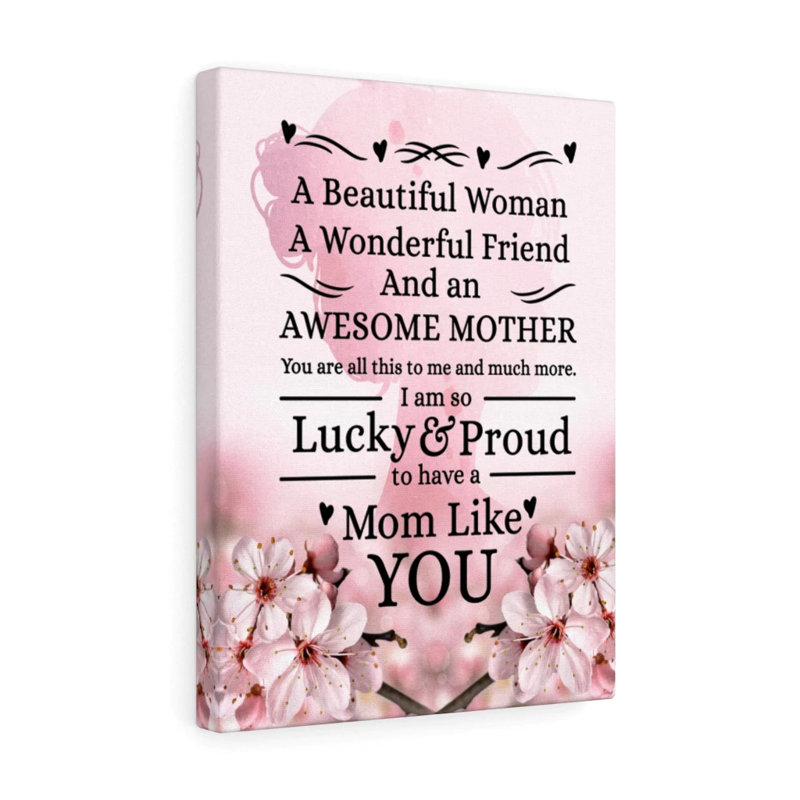 Mom Message Lucky And Proud Mother - Wrapped Canvas Print, 61cm H x 46cm W
