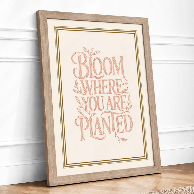 Bloom Where You Are Planted Typography - Framed Print, A2 - 59.4 x 42.0 cm, Oak