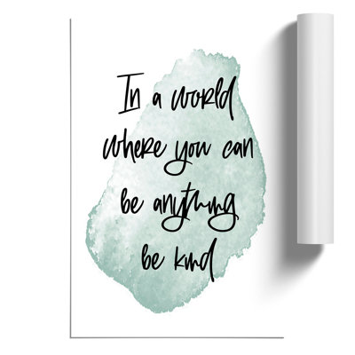 Be Kind - Unframed Typography