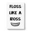 Floss Like a Boss - Wrapped Canvas-61881631