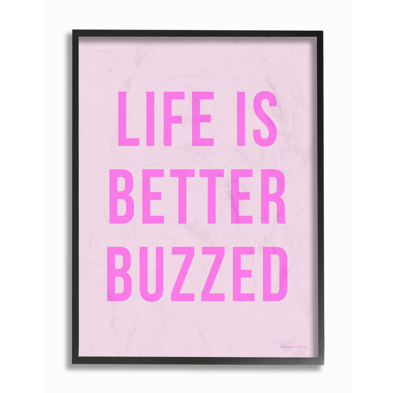 «Life Is Better Buzzed», art mural sur toile par House of Lulu, H 20 po x l 16 po x P 1,5 po, Giclée encadrée noir minuit
