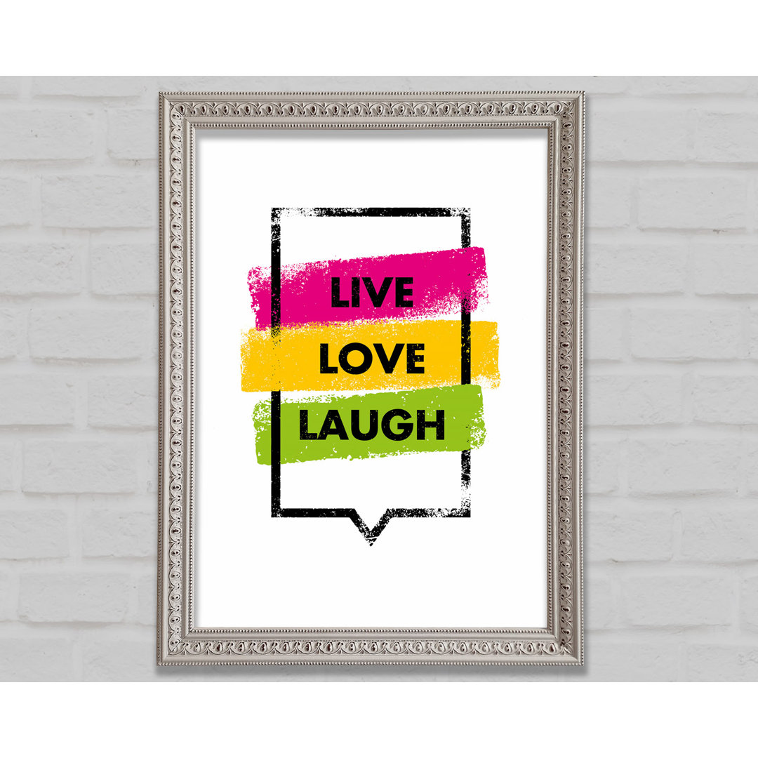 Live Love Laugh 3 - Einzelne Bilderrahmen Kunstdrucke