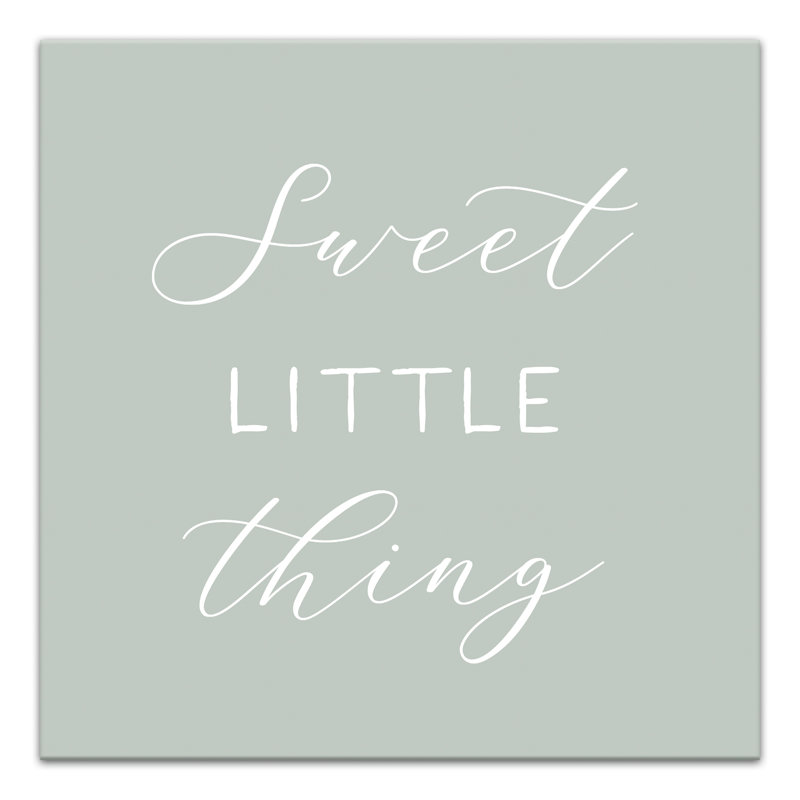 Sweet Little Thing Print On Canvas; F06C7ADFCFF24CD58CE46F6367D2DDB8 Square, 20" H x 20" W x 1.25" D