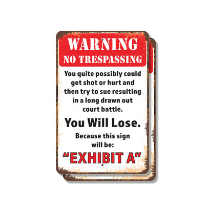 Warning No Trespassing You Will Lose (2 Pack) 8 Inch x 12 Inch Plastic Sign