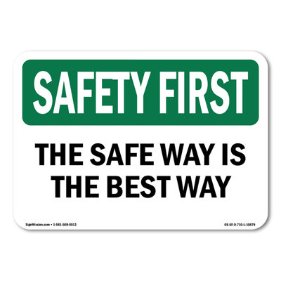 «Safety First Sign»