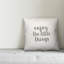  Coussin Enjoy the Little Things-1560958235-1560958239