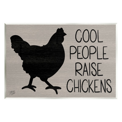 «Cool People Raise Chickens Sign Floater» par Stephanie Dicks