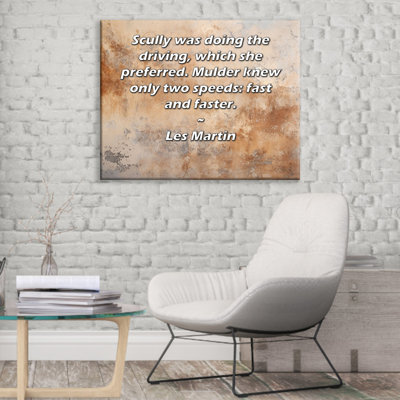 Toile tendue de la galerie ArtsyQuotes par Les Martin: «Scully conduisait, ce qu'elle préférait. Mulder ne connaissait que deux vitesses: rapide et plus rapide.