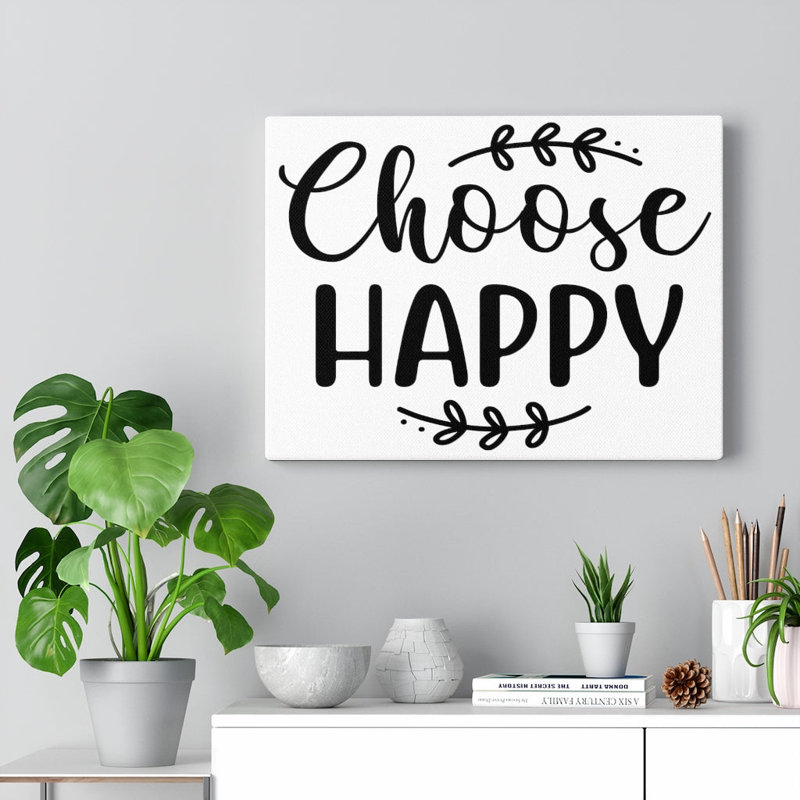 Choose Happy - Wrapped Canvas Print