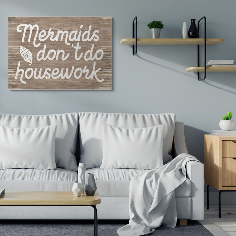 «Nautical Rustic Mermaids Don't Do Housework Quote» par Daphne Polselli - impression d'art graphique, 40" H x 30" W x 1.5" D