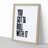 You Gotta Roll with It V2 - Picture Frame Typography-62776068-62776072