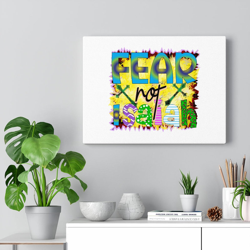 Fear Not Isaiah - Wrapped Canvas Print, 46cm H x 61cm W