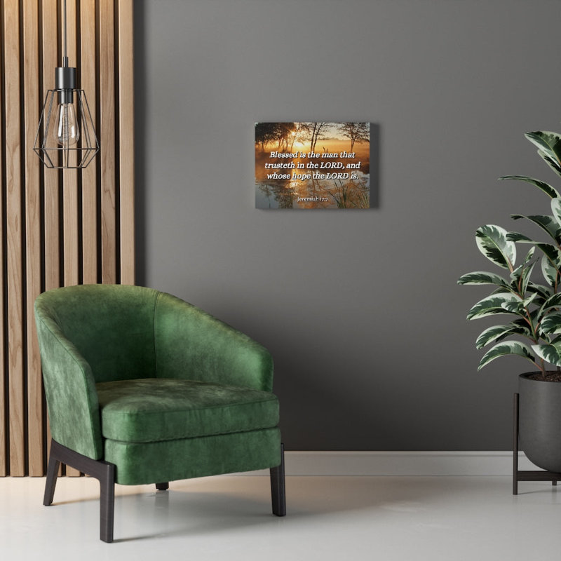 Trusteth Jeremiah 17:7 - Wrapped Canvas Print, 30cm H x 41cm W