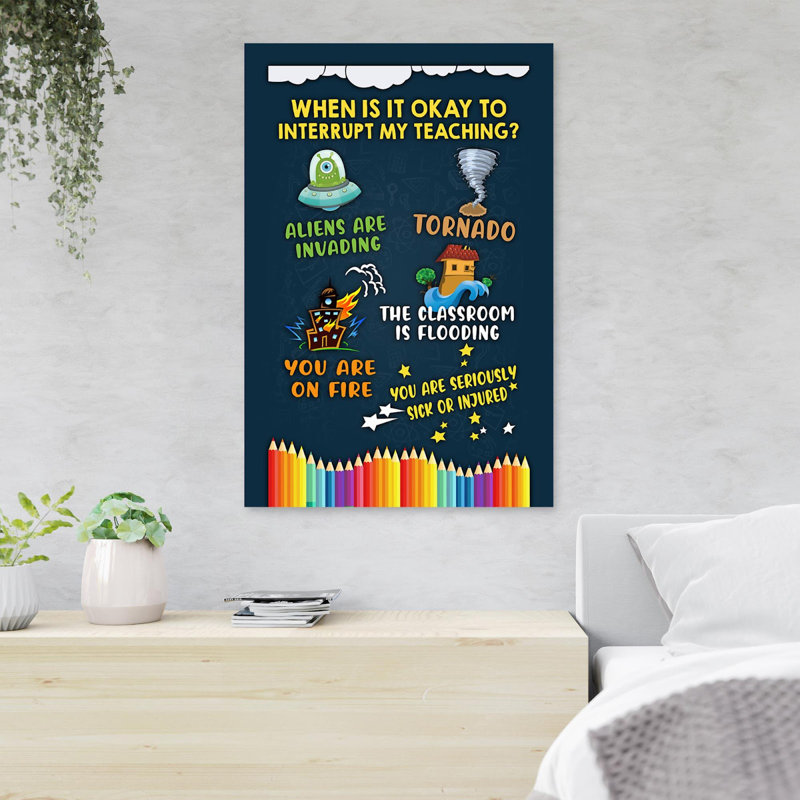 «Aliens Tornado Flooding Fire - When Is It Okay To Interrupt My Teaching», reproduction d'art graphique sur toile tendue