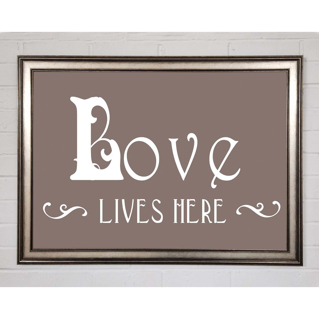 Vanleer Love Quote Love Lives Here Vines Beige Framed Print Wall Art