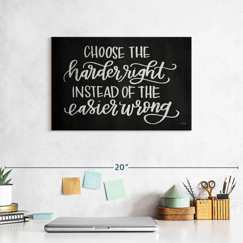Tergel Choose The Harder Right, 8" H x 12" W