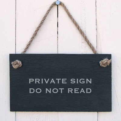 Private Sign Do Not Read Sign