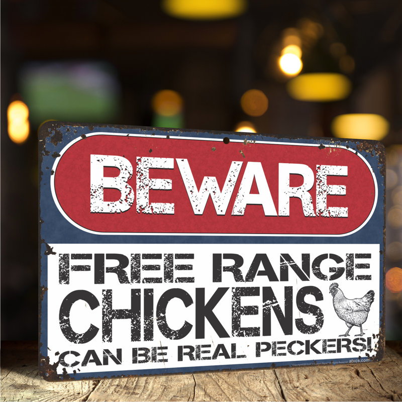 Beware of Chickens Funny Metal Farm Sign 8x12