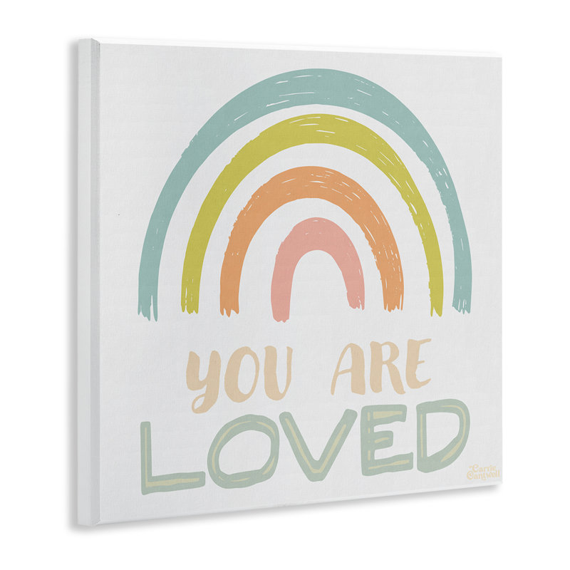 «You Are Loved Rainbow» par Carrie Cantwell