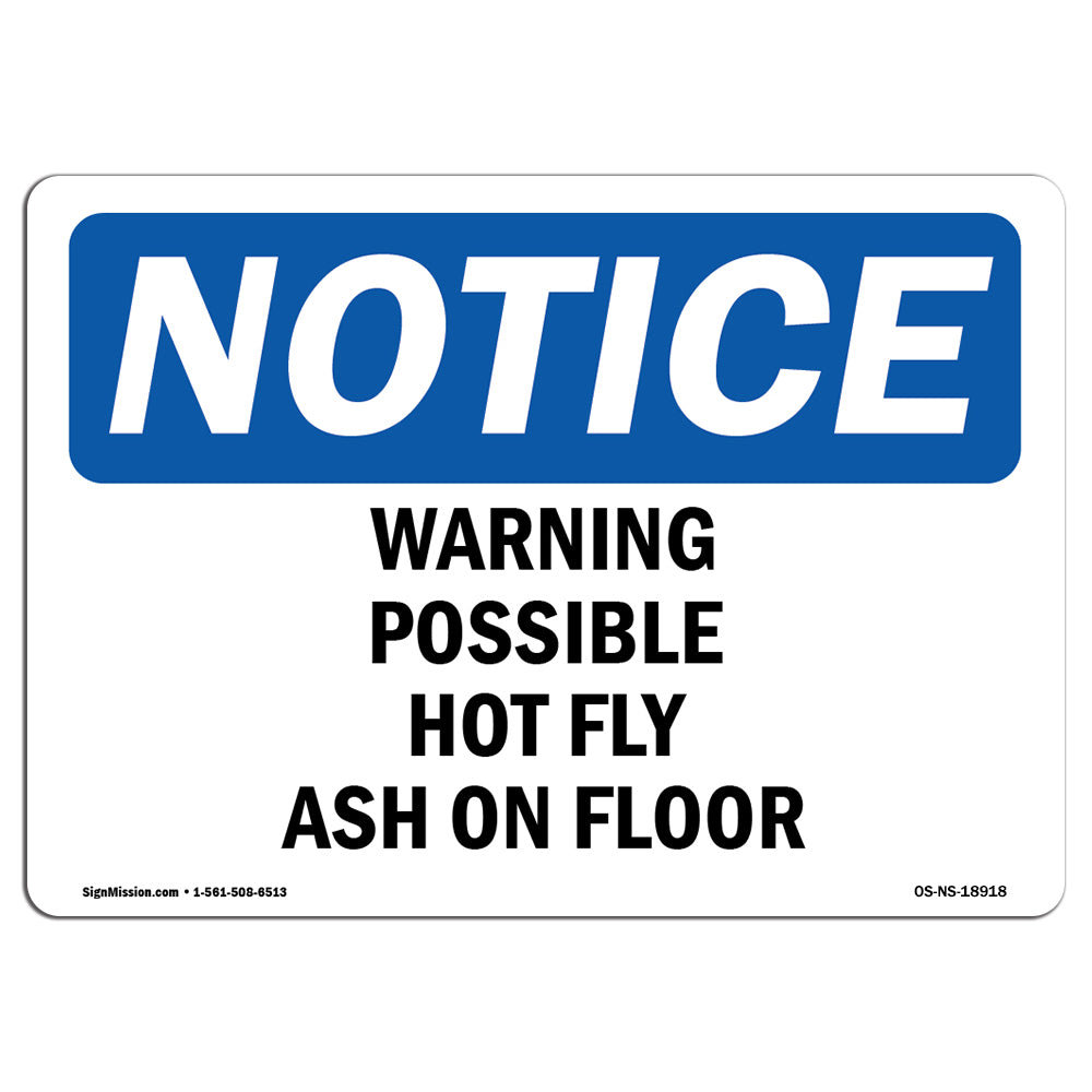 SignMission Warning Possible Hot Fly Ash On Floor Aluminum Sign 18 x 24 ...