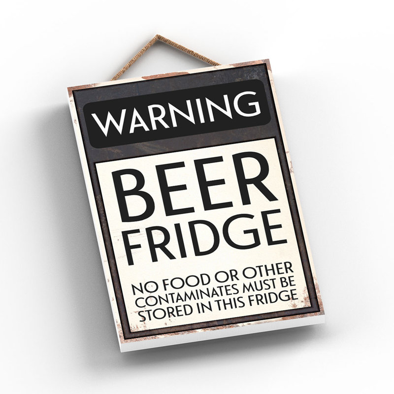 Warning Beer Fridge - Print on MDF