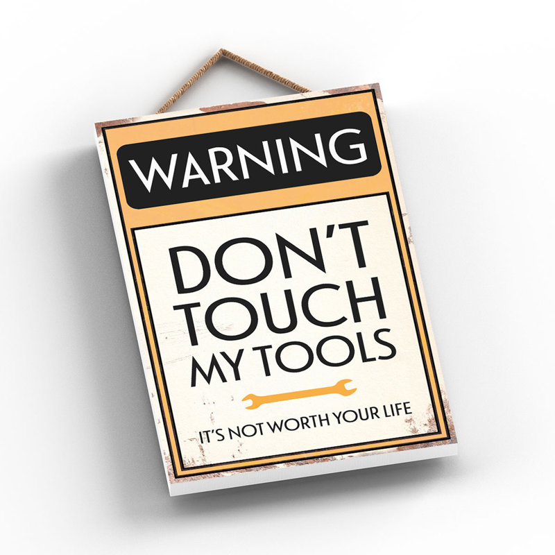Warning Do Not Touch - Print on MDF