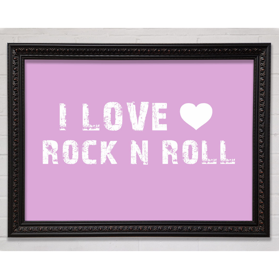 I Love Rock N Roll