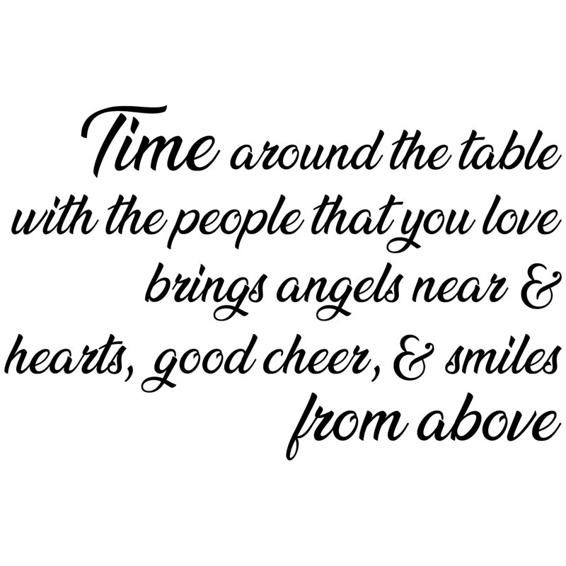 Adhésif décoratif "Time Around the table with the people that you Love", H 35 po x l 55 po, Noir