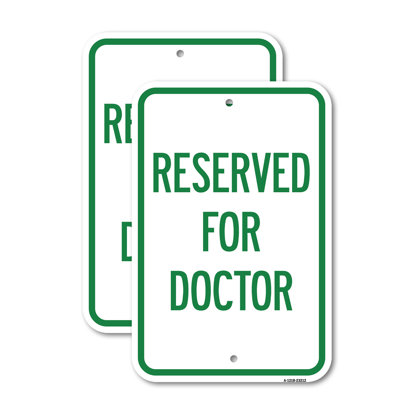 (2 Pack) Reserved for Doctor 12" X 18" Heavy-Gauge Aluminum Sign