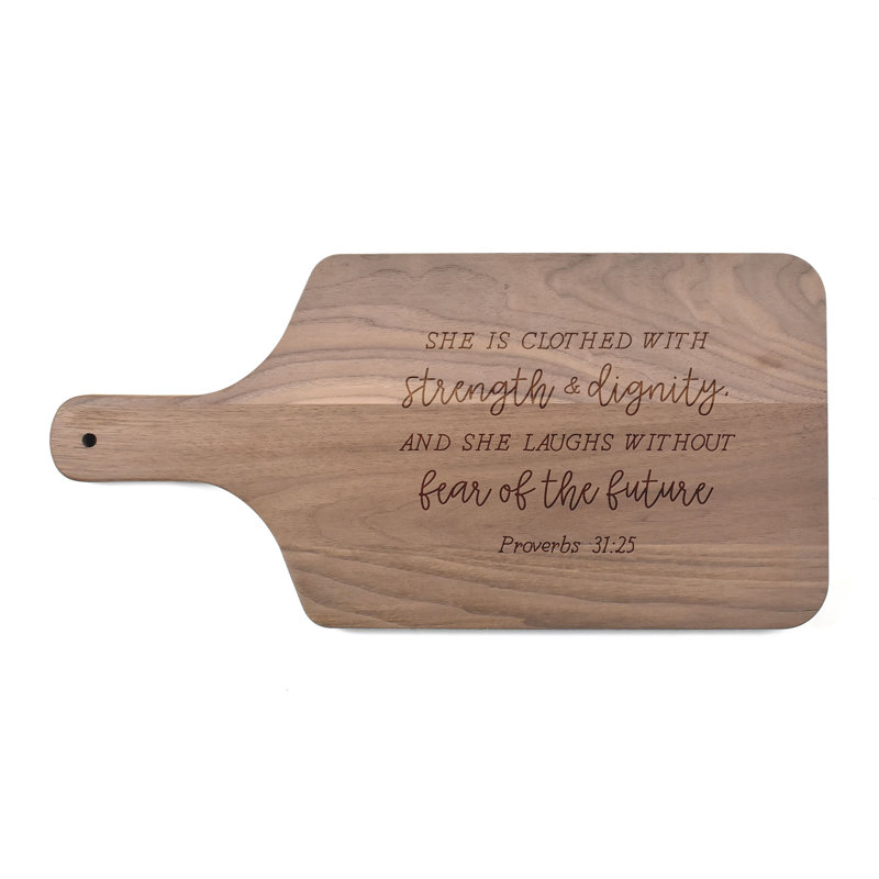 Clothed with Strength Dignity Paddle Cutting Board